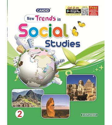 Evergreen New Trends In Social Science for Class 2